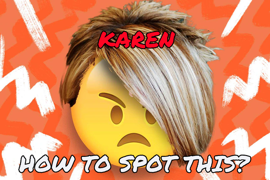Karens in the Wild: A Guide to Identifying the Species cover image